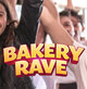 Bakery Rave #2 am 8. Mai 2026
